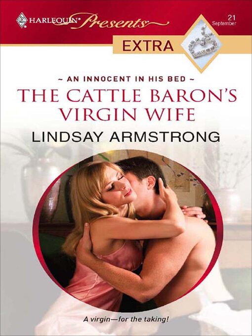 Title details for The Cattle Baron's Virgin Wife by Lindsay Armstrong - Available